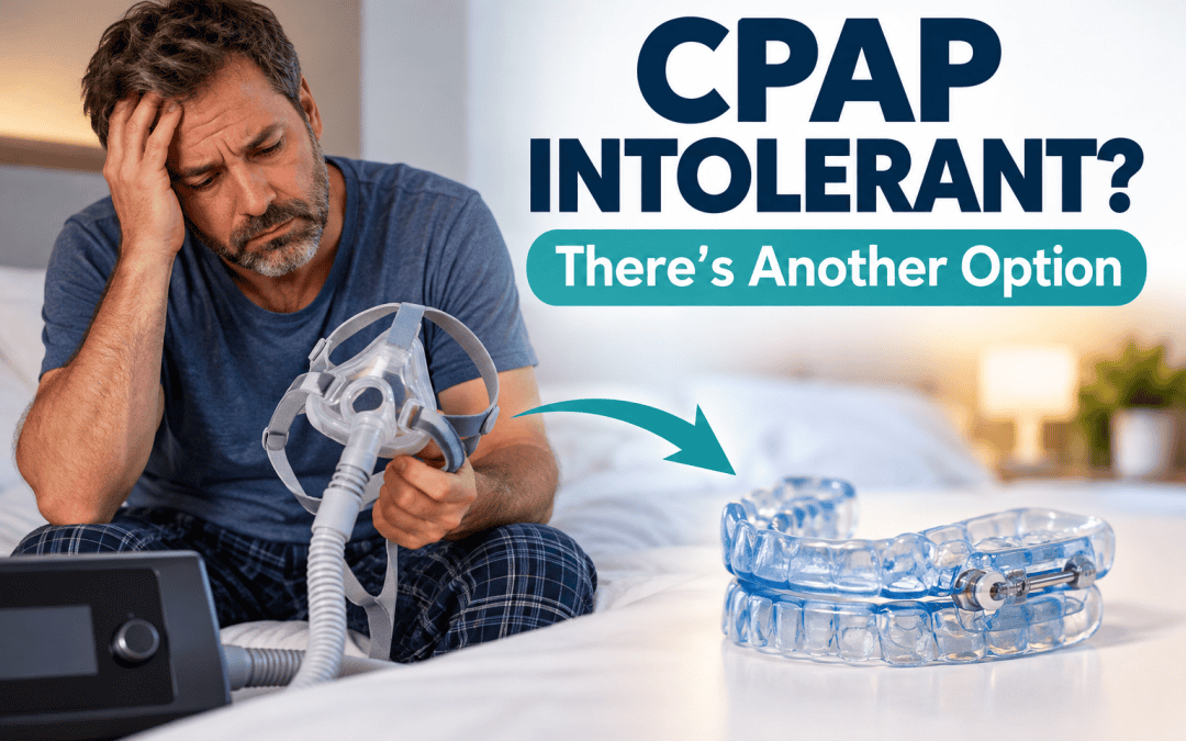 CPAP Intolerant? There’s Another Option